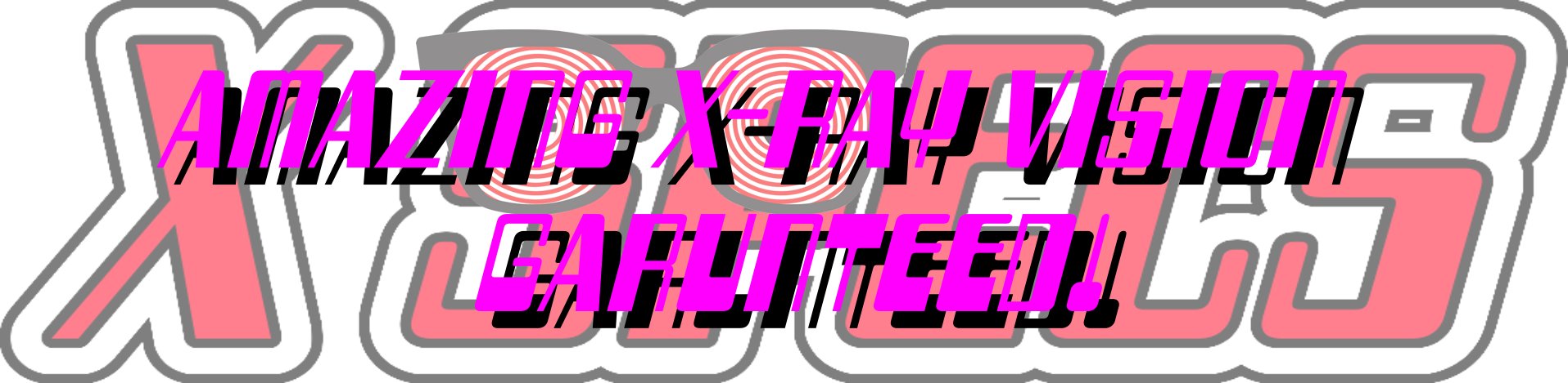 Super Cool X-Ray Glasses Banner